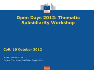 Open Days 2012: Thematic Subsidiarity Workshop