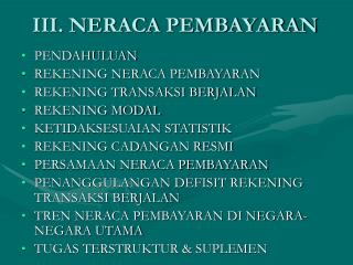 III. NERACA PEMBAYARAN