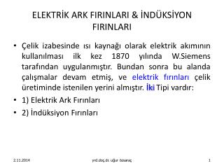 ELEKTRİK ARK FIRINLARI &amp; İNDÜKSİYON FIRINLARI