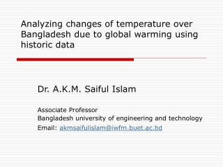 Analyzing changes of temperature over Bangladesh due to global warming using historic data