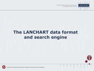 The LANCHART data format and search engine