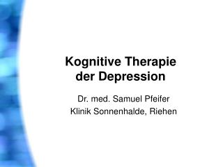 Kognitive Therapie der Depression