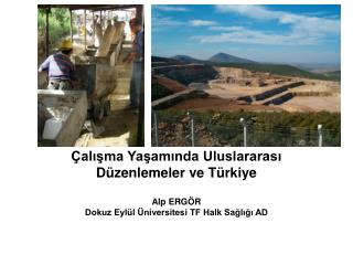 Çalışma Yaşamında Uluslararası Düzenlemeler ve Türkiye