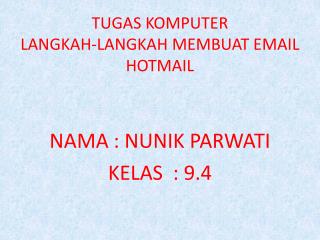 TUGAS KOMPUTER LANGKAH-LANGKAH MEMBUAT EMAIL HOTMAIL