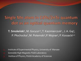 Single Mn atom in CdTe / ZnTe quantum dot as an optical quantum memory