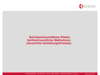 Betriebswirtschaftliche Effekte familienfreundlicher Maßnahmen (steuerliche Gestaltungshinweise)