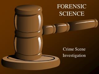 PPT - FORENSIC SCIENCE PowerPoint Presentation, Free Download - ID:6097574