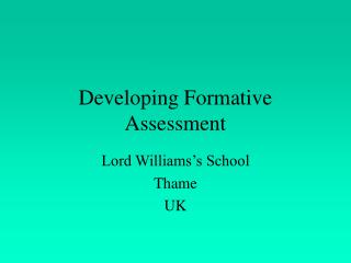 Developing Formative Assessment