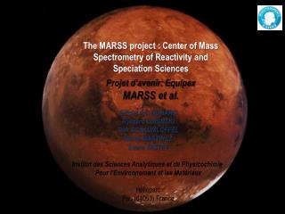 Projet d’avenir: Equipex MARSS et al.