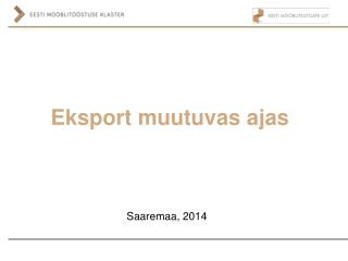 Eksport muutuvas ajas