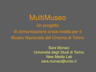 MultiMuseo Un progetto di comunicazione cross-media per il