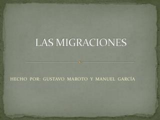 LAS MIGRACIONES