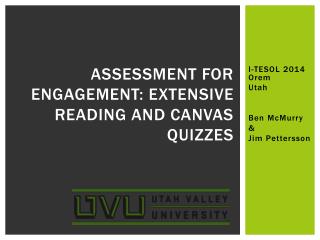 Assessment for Engagement: Extensive Reading and Canvas Quizzes