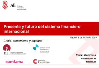 Presente y futuro del sistema financiero internacional