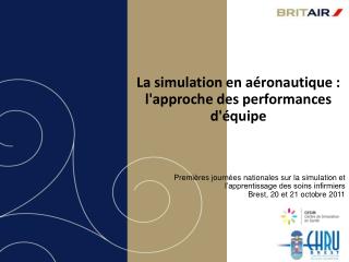 La simulation en aéronautique : l'approche des performances d'équipe