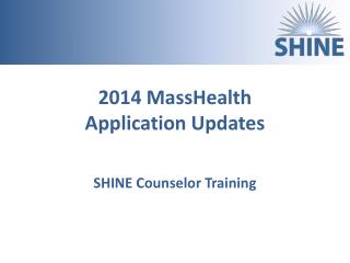 2014 MassHealth Application Updates