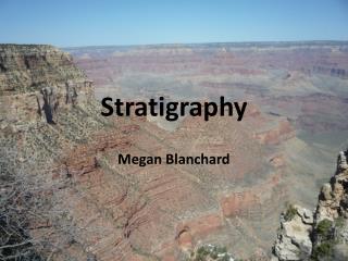 Stratigraphy