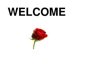 WELCOME