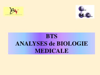 BTS ANALYSES de BIOLOGIE MEDICALE