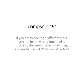 CompSci 149s