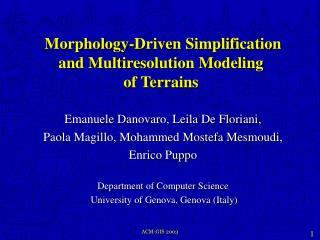 Morphology-Driven Simplification and Multiresolution Modeling of Terrains