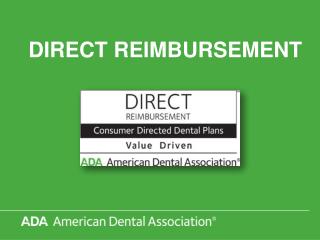 DIRECT REIMBURSEMENT