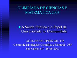 OLIMPÍADA DE CIÊNCIAS E MATEMÁTICA 2003