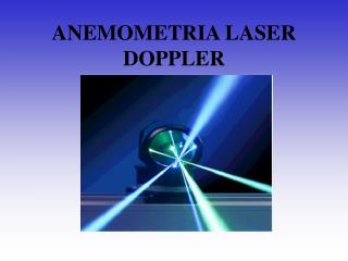 ANEMOMETRIA LASER DOPPLER
