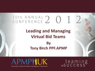 Leading and Managing Virtual Bid Teams