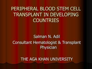 PERIPHERAL BLOOD STEM CELL TRANSPLANT IN DEVELOPING COUNTRIES