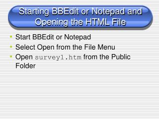 Starting BBEdit or Notepad and Opening the HTML File