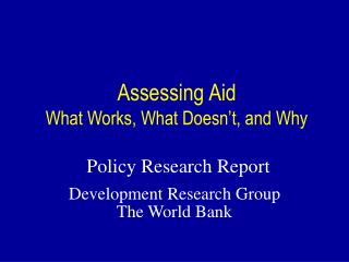 Assessing Aid What Works, What Doesn’t, and Why