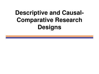 Descriptive and Causal-Comparative Research Designs