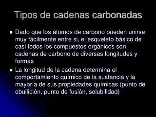 Tipos de cadenas carbonadas