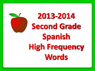 2013-2014 Second Grade Spanish High Frequency Words