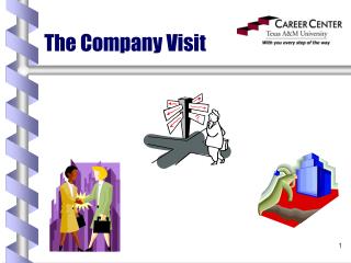 The Company Visit