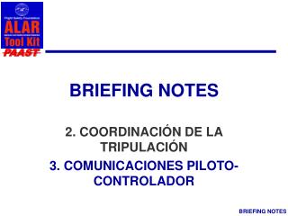 BRIEFING NOTES