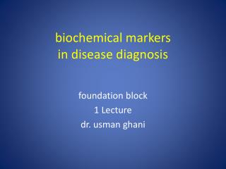 biochemical markers in disease diagnosis