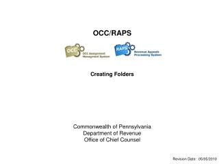 OCC/RAPS Creating Folders Commonwealth of Pennsylvania Department of Revenue