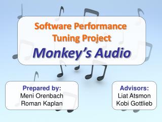 Software Performance Tuning Project Monkey’s Audio