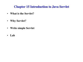 Chapter 15 Introduction to Java Servlet