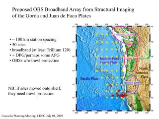 Cascadia Planning Meeting, LDEO July 01, 2009