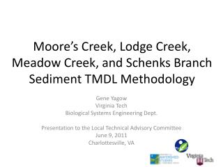 Moore’s Creek, Lodge Creek, Meadow Creek, and Schenks Branch Sediment TMDL Methodology