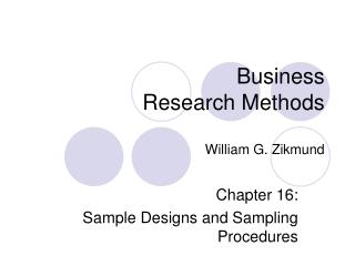 Business Research Methods William G. Zikmund