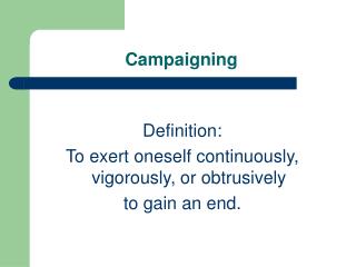Campaigning