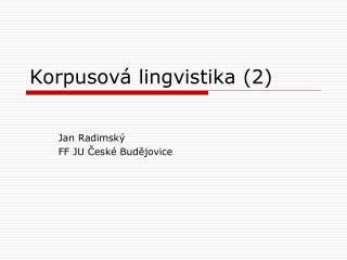 Korpusová lingvistika (2)