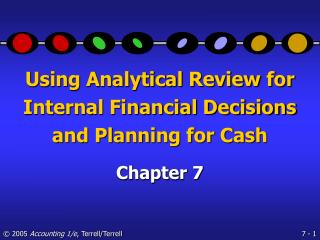 Using Analytical Review for Internal Financial Decisions and Planning for Cash