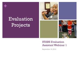 STARS Evaluation Assistant Webinar 1