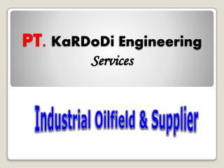 PT. KaRDoDi Engineering Services