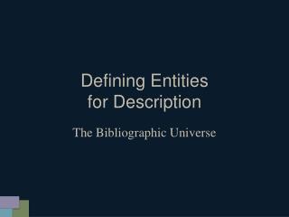 Defining Entities for Description